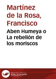 Aben Humeya o La rebelión de los moriscos