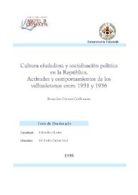Cultura ciudadana y socialización política en la República. Actitudes y comportamientos de los vallisoletanos