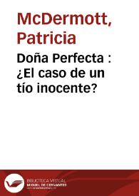 Doña Perfecta : ¿El caso de un tío inocente?