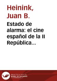 Estado de alarma: el cine español de la II República durante el mandato del Frente Popular