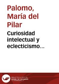Curiosidad intelectual y eclecticismo crítico en Emilia Pardo Bazán