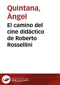 El camino del cine didáctico de Roberto Rossellini