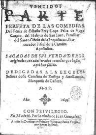 Ventidós parte perfeta de las Comedias del Fénix de España Frey Lope Félix de Vega Carpio