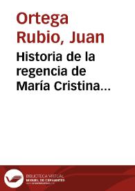 Historia de la regencia de María Cristina Habsbourg-Lorena