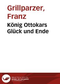 König Ottokars Glück und Ende