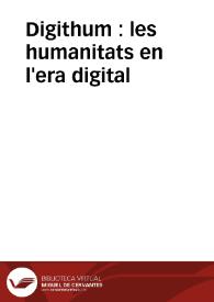 Digithum : les humanitats en l'era digital