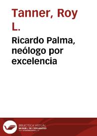 Ricardo Palma, neólogo por excelencia