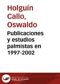 Publicaciones y estudios palmistas en 1997-2002