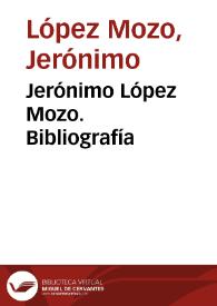 Jerónimo López Mozo. Bibliografía