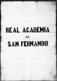 Libro registro de los agrimensores y aforadores aprobados por la Real Academia de Bellas Artes de San Fernando (1834-1870), y de títulos de directores de caminos vecinales (1850-1878)