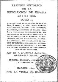 Resumen histórico de la revolución de España año de 1808. Tomo II