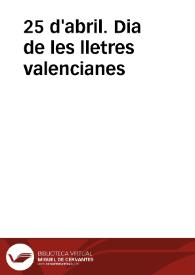 25 d'abril. Dia de les lletres valencianes