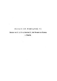 Elogio de Fernando VI : Discurso de S.A.R. el Infante D. José Eugenio de Baviera y Borbón