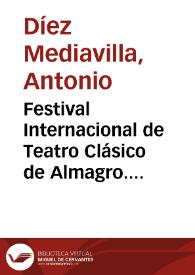 Festival Internacional de Teatro Clásico de Almagro. Presentación