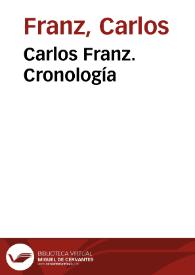 Carlos Franz. Cronología