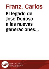 El legado de José Donoso a las nuevas generaciones chilenas