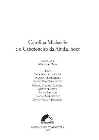 Carolina Michaëlis de Vasconcelos e o Cancioneiro da Ajuda, hoxe