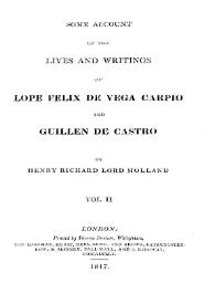 Some account of the lives and writings of Lope Felix de Vega Carpio and Guillen de Castro. Vol. II