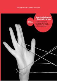 Derechos culturales y desarrollo humano : publicación de textos del diálogo del Fòrum Universal de las Culturas de Barcelona 2004