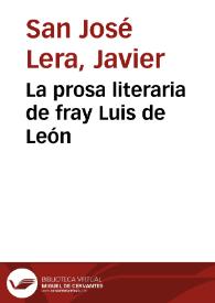 La prosa literaria de fray Luis de León