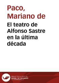 El teatro de Alfonso Sastre en la última década