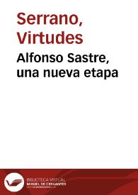 Alfonso Sastre, una nueva etapa
