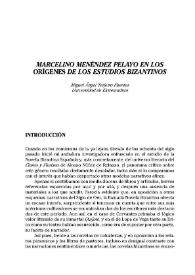 Marcelino Menéndez Pelayo en los orígenes de los estudios bizantinos