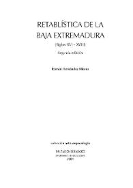 Retablística de la baja Extremadura : (siglos XVI-XVIII)