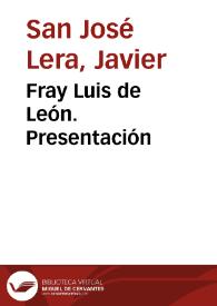 Fray Luis de León. Presentación