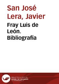 Fray Luis de León. Bibliografía