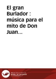 El gran Burlador : música para el mito de Don Juan [Fragmentos]