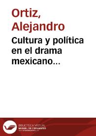 Cultura y política en el drama mexicano posrevolucionario (1920-1940)