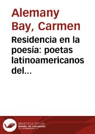 Residencia en la poesía: poetas latinoamericanos del siglo XX