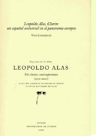 Clarín en el panorama europeo. Leopoldo Alas, Clarín: un español universal en el panorama europeo