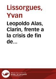Leopoldo Alas, Clarín, frente a la crisis de fin de siglo