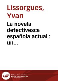 La novela detectivesca española actual: un posibilismo realista
