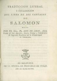 Traducción literal y declaración del libro de los cantares de Salomón
