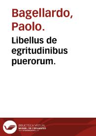 Libellus de egritudinibus puerorum.