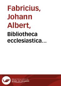 Bibliotheca ecclesiastica...