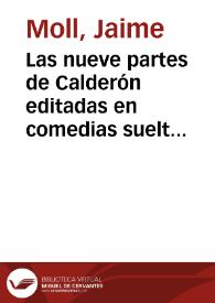 Las nueve partes de Calderón editadas en comedias sueltas (Barcelona, 1763-1767)