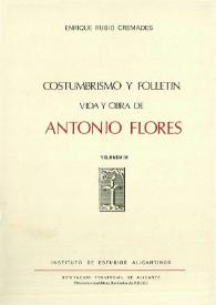Costumbrismo y folletín : vida y obra de Antonio Flores. Volumen 3