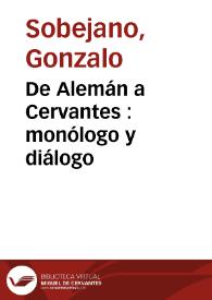 De Alemán a Cervantes : monólogo y diálogo