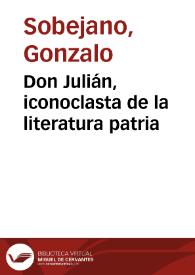 Don Julián, iconoclasta de la literatura patria