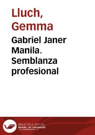 Gabriel Janer Manila. Semblanza profesional