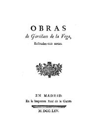 Obras de Garcilaso de la Vega : ilustradas con notas