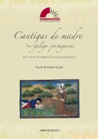 Cantigas de Madre galego-portuguesas. Estudo de xéneros das cantigas líricas