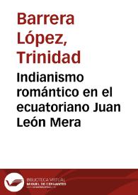 Indianismo romántico en el ecuatoriano Juan León Mera