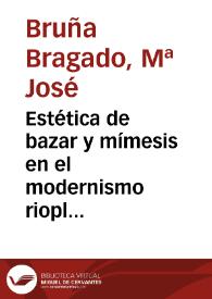 Estética de bazar y mímesis en el modernismo rioplatense: Julio Herrera y Reissig y Leopoldo Lugones