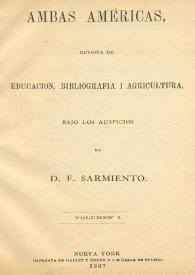 Ambas Américas: revista de Educación, Bibliografía i Agricultura. Volumen 1, núm. 1 (1867) 