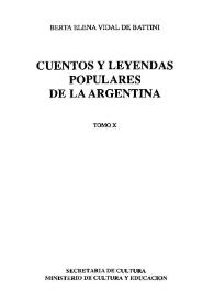 Cuentos y leyendas populares de la Argentina. Tomo 10